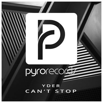 YDER - Can't Stop