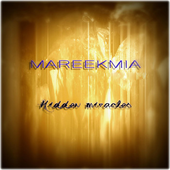 Mareekmia - Hidden Miracles