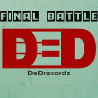 DeDrecordz - Final Battle