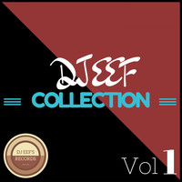 DJ EEF - DJ Eef Collection, Vol. 1