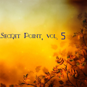 Various Artists - Secret Point, Vol. 5 (Chill Dream)