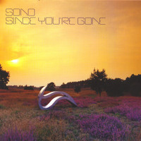 Sono - Since You're Gone