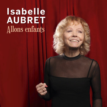 Isabelle Aubret - Allons enfants