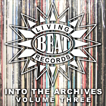 Various Artists - Living Beat: Into the Archives, Vol. 3