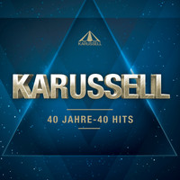 Karussell - 40 Jahre - 40 Hits