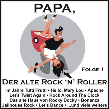 Various Artists - Papa, der alte Rock 'n' Roller, Folge 1