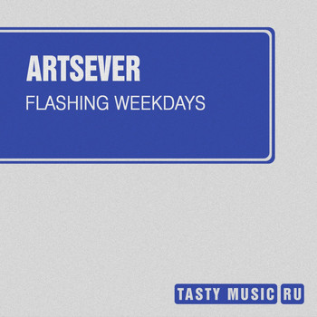 Artsever - Flashing Weekdays