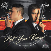 Elias Diaz - Let You Know (feat. DubK)