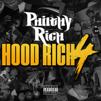 Philthy Rich - Hood Rich 4 (Explicit)