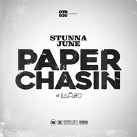 Stunna June - Paper Chasin' (feat. Iamsu!) (Explicit)