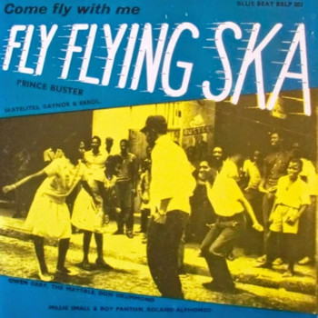 Prince Buster - Fly Flying Ska