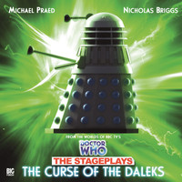 Doctor Who - The Stageplays 3: The Curse of the Daleks (Unabridged)