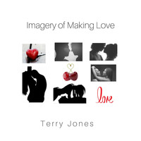 Terry Jones - Imagery of Making Love