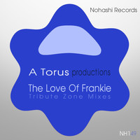 A Torus, Toru S. - The Love of Frankie