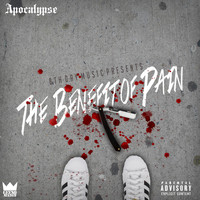 Apocalypse - The Benefit Of Pain (Explicit)