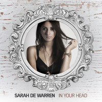 Sarah De Warren - In Your Head - Single