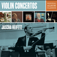 Jascha Heifetz - Jascha Heifetz Violin Concertos - Original Album Classics