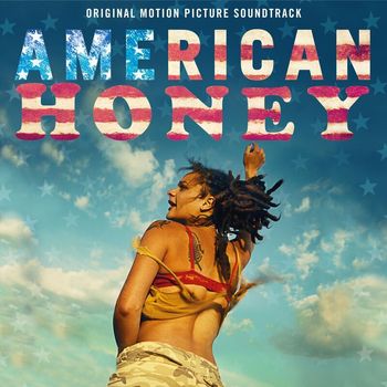 Various Artists - American Honey (Original Motion Picture Soundtrack [Explicit])
