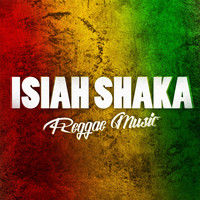 Isiah Shaka - Reggae Music