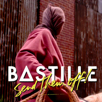 Bastille - Send Them Off! (Whethan Remix)
