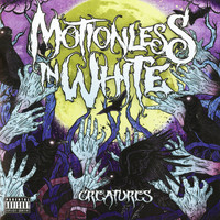 Motionless in White - Creatures (Explicit)