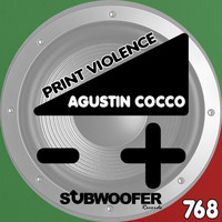 Agustin Cocco - Print Violence