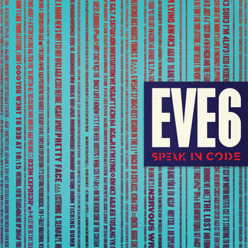 Eve 6 - Speak In Code (Explicit)