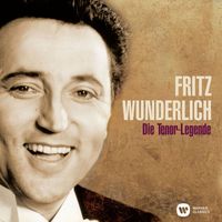 Fritz Wunderlich - Fritz Wunderlich: Die Tenor-Legende