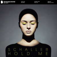Schaller - Hold Me
