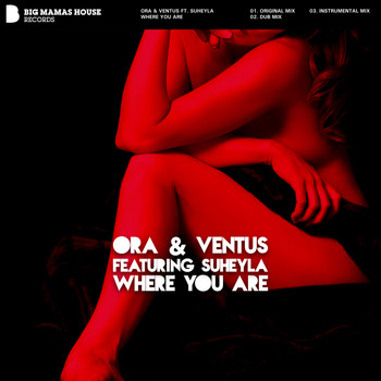 Ora And Ventus - Where You Are (feat. Suheyla)