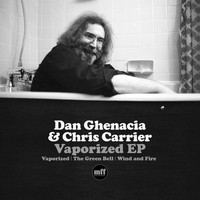 Dan Ghenacia, Chris Carrier - Vaporized EP