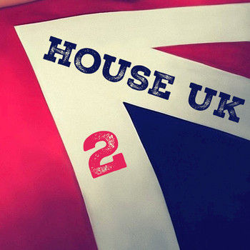 Various Artists - House UK, Vol. 2