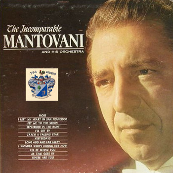 Mantovani And His Orchestra - The Incomparable Mantovani