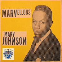 Marv Johnston - Marvellous Marv Johnson