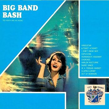 Ted Heath - Big Band Bash