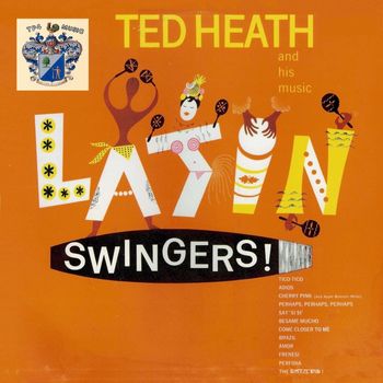 Ted Heath - Latin Swingers