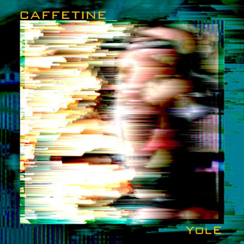Caffetine - Yole
