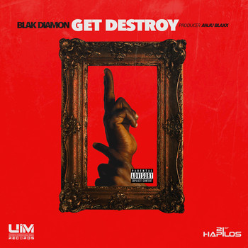 Blak Diamon - Get Destroy - Single (Produced by Anju Blaxx)