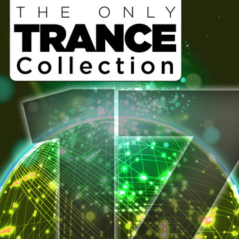Various Artists - The Only Trance Collection 17