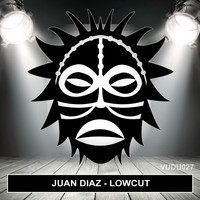 Juan Diaz - Lowcut