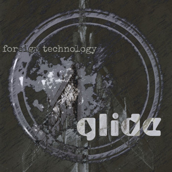 Foreign Technology - Glide EP