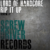 Lord of Hardcore - Rip It Up