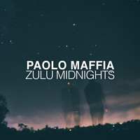 Paolo Maffia - Zulu Midnights