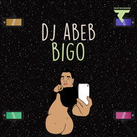 DJ Abeb - Bigo