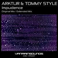 Arktur & Tommy Style - Impudence