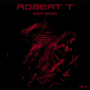 Robert T - Night Waves