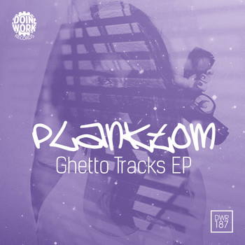 Planktom - Ghetto Tracks EP