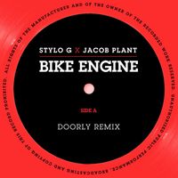 Stylo G x Jacob Plant - Bike Engine (Doorly Remix)