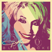Dolly Parton - Blue Smoke
