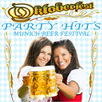 Various Artists - Oktoberfest (Munich Beer Festival) Party Hits